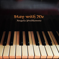 Angela Predhomme - Stay with Me