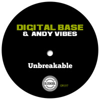 Digital Base, Andy Vibes - Unbreakable
