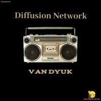 Van Dyuk - Diffusion Network