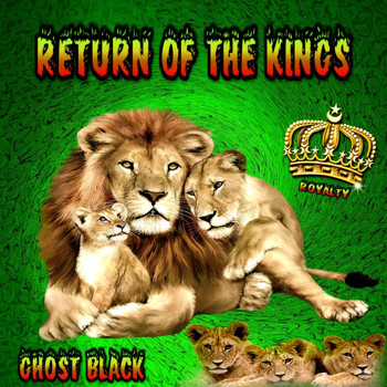 Ghost Black - Return of the Kings