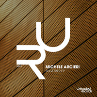 Michele Arcieri - Together EP