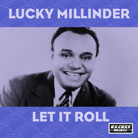 Lucky Millinder - Let It Roll