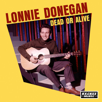 Lonnie Donegan - Dead or Alive