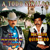 El Bronco De Sinaloa - A Todo Sinaloa