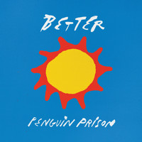 Penguin Prison - Better