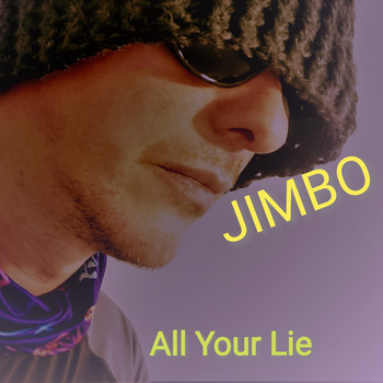 Jimbo - All Your Lie