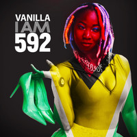 Vanilla - I Am 592