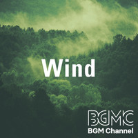 BGM channel - Wind