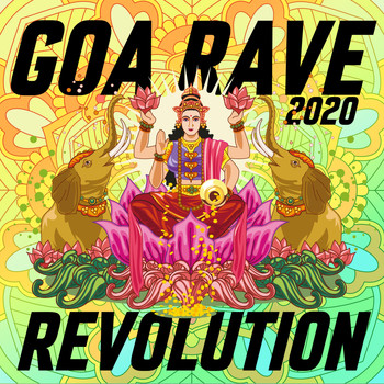 Various Artists - Goa Rave Revolution 2020