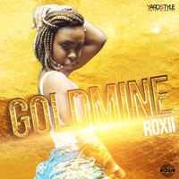 Roxii - Goldmine (Explicit)