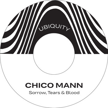 Chico Mann - Sorrow Tears & Blood