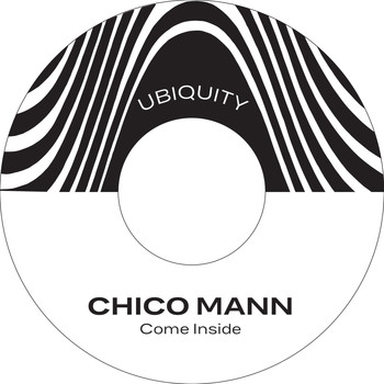 Chico Mann - Come Inside