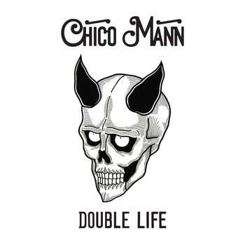 Chico Mann - Double Life