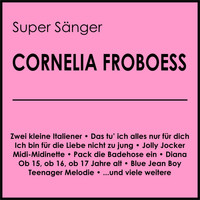 Cornelia Froboess - Super Sänger