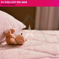 DJ Chillout del Mar - Home Alone