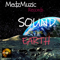 MedzMuzic Records - Sound of the Earth