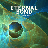 DJ Beatwave - Eternal Bond