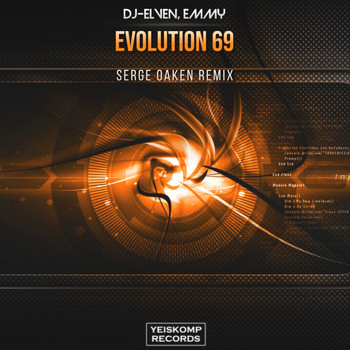 Dj-Elven, Emmy - Evolution 69 (Serge Oaken Remix)