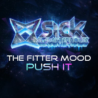 The Fitter Mood - Push It