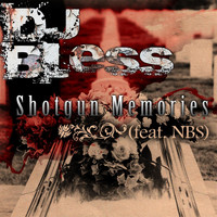 N.B.S. - Shotgun Memories (feat. DJ Bless) (Explicit)