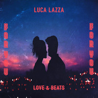 Luca Lazza - For You