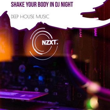 Purple Flowers - Shake Your Body In DJ Night - Deep House Music