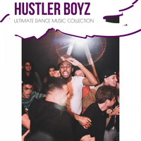 Techno LX - Hustler Boyz - Ultimate Dance Music Collection