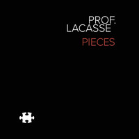 Prof. Lacasse - Pieces