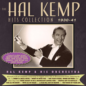 Hal Kemp and his Orchestra - Hits Collection 1930-41