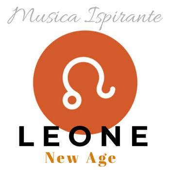 Various Artists - Musica New Age Ispirante: Leone