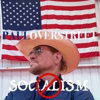 Paul Overstreet - Socialism