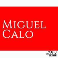 Miguel Calo - Miguel Calo