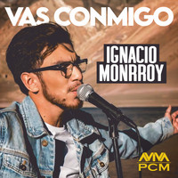 Ignacio Monrroy - Vas Conmigo