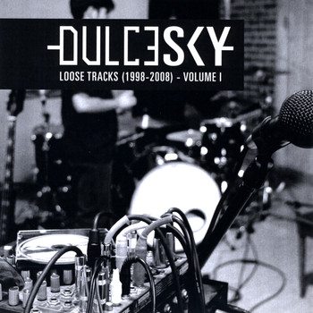 Dulcesky - Loose Tracks (1998 - 2008), Vol. I