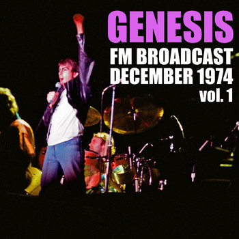 Genesis - Genesis FM Broadcast December 1974 vol. 1