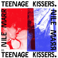 Nile Marr - Teenage Kissers