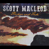 Scott MacLeod - Flicker and Fade