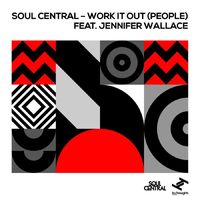 Soul Central - Work It Out (People)