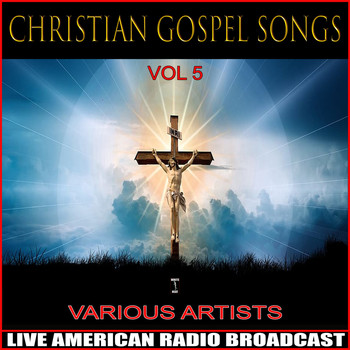 Various Artists - Christian Gospel Songs Vol. 5