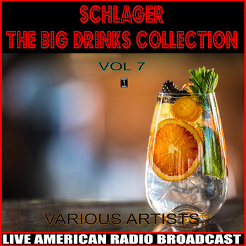 Various Artists - Schlager - The Big Drinks Collection, Vol. 7