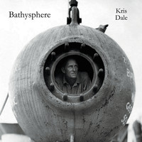 Kris Dale - Bathysphere