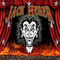 Jack Herer - Circus Your Life