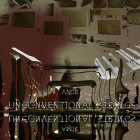Amir - Unconventional Strings