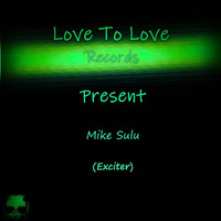 Mike Sulu - Exciter