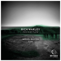 Rich Wakley - This Is My Flow