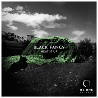 Black Fancy - Heat It Up