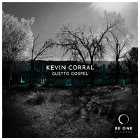 Kevin Corral - Guetto Gospel