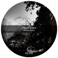 Fran Ares - Good Vibes