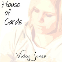 Vicky Jones - House of Cards