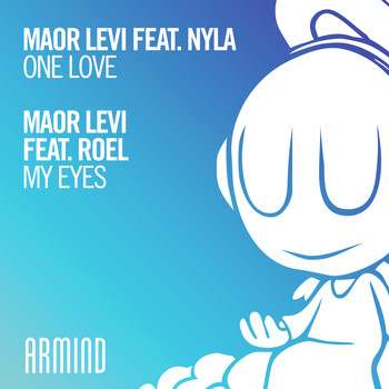 Maor Levi - One Love (feat. Nyla) / My Eyes (feat. Roel)
